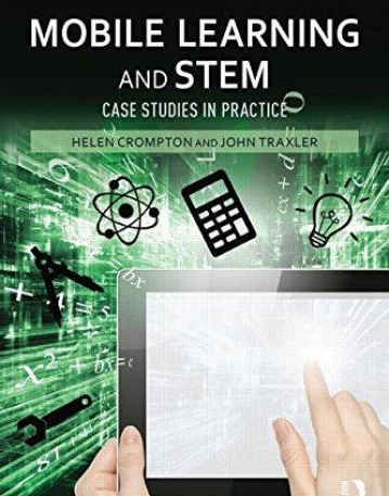 Mobile Learning and STEM: Case Studies in Practice