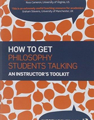 How to get Philosophy Students Talking: An Instructor's Toolkit