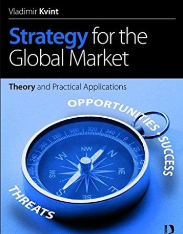 Strategy for the Global Market: Theory and Practical Applications