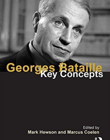 Georges Bataille: Key Concepts