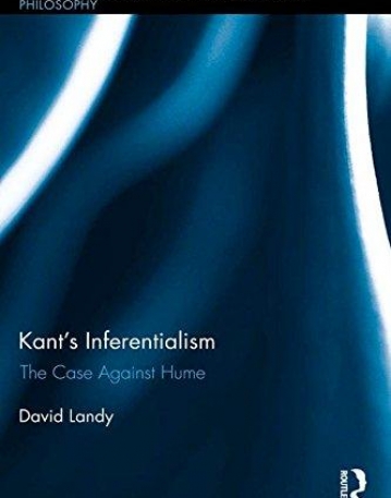 Kant's Inferentialism: The Case Against Hume