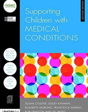 Supporting Children with Medical Conditions (David Fulton / Nasen)