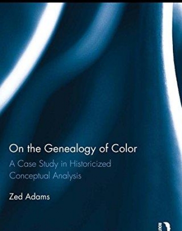 On the Genealogy of Color: A Case Study in Historicized Conceptual Analysis