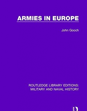 Military and Naval History: Armies in Europe