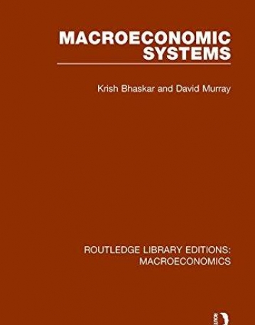 Macroeconomics: Macroeconomic Systems (Volume 1)