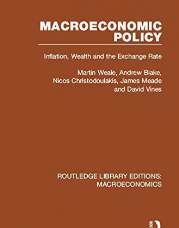 Macroeconomics: Macroeconomic Policy: Inflation, Wealth and the Exchange Rate (Volume 8)