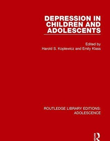 Adolescence: Depression in Children and Adolescents