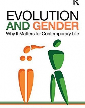 Evolution and Gender: Why it Matters for Contemporary Life