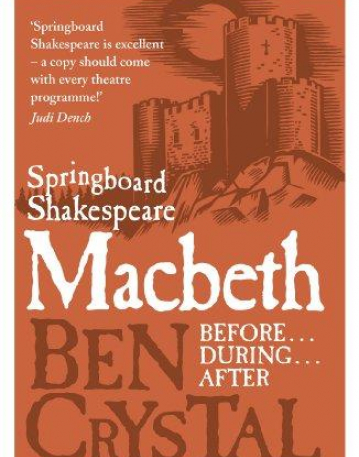 SPRINGBOARD SHAKESPEARE: MACBETH