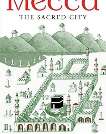 Mecca: The Sacred City