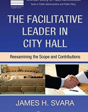 ACILITATIVE LEADER IN CITY HALL: REEXAMINING THE SCOPE