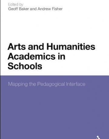 ARTS AND HUMANITIES ACADEMICS IN SCHOOLS: MAPPING THE P