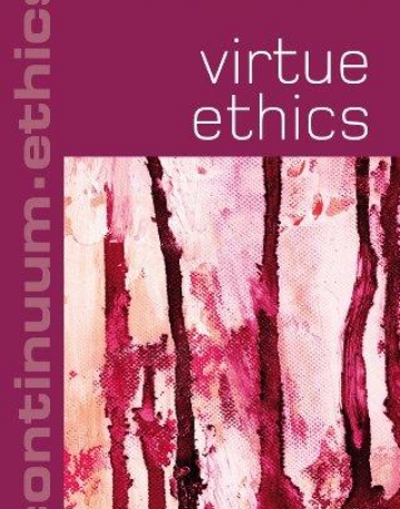 VIRTUE ETHICS (CONTINUUM ETHICS)