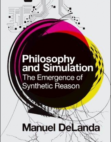 PHILOSOPHY AND SIMULATION: THE EMERGENCE OF SYNTHETIC R