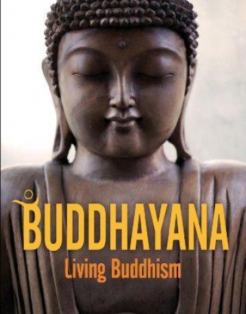 BUDDHAYANA: LIVING BUDDHISM