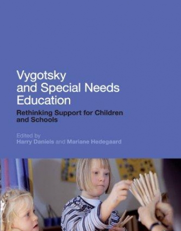 VYGOTSKY AND SPECIAL NEEDS EDUCATION: RETHINKING SUPPOR