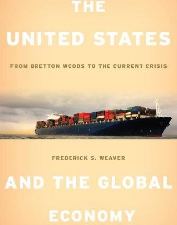UNITED STATES AND GLOBAL ECONOMY: FROM BRETTON WOODS TO