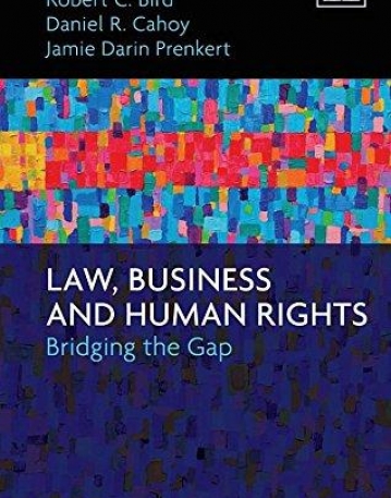 Law, Business and Human Rights: Bridging the Gap