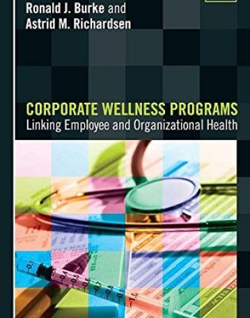 Corporate Wellness Programs: Linking Employee and Organizational Health