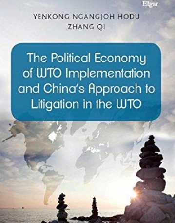 The Political Economy of Wto Implementation and China's Approach to Litigation in the Wto
