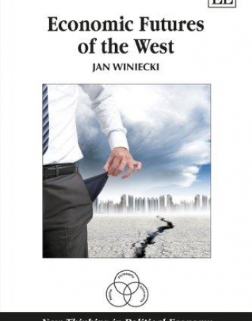 Economic Futures of the West (New Thinking in Political Economy Series)
