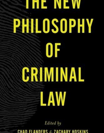 The New Philosophy of Criminal Law