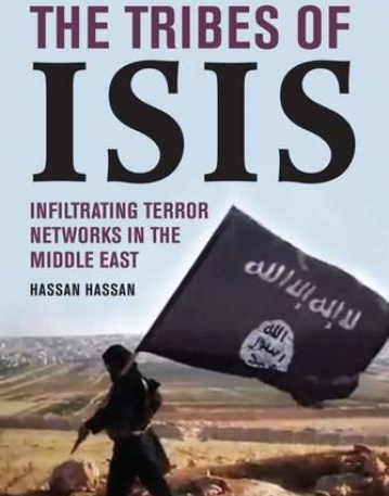 The Tribes of ISIS: Infiltrating Terror Networks in the Middle East]