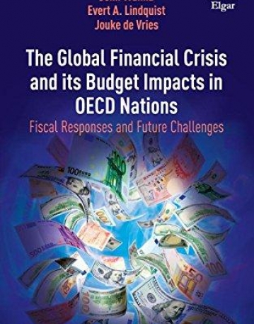 The Global Financial Crisis and Its Budget Impacts in OECD Nations: Fiscal Responses and Future Challenges