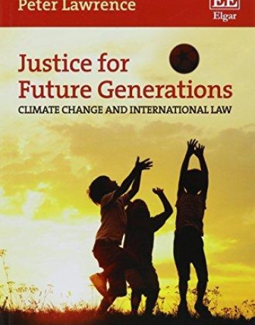 Justice for Future Generations: Climate Change and International Law