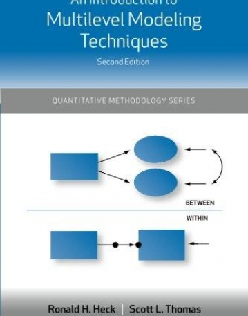 INTRODUCTION TO MULTILEVEL MODELING TECHNIQUES SECOND EDITION,AN