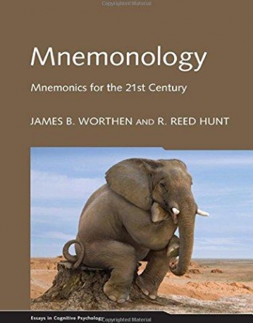 MNEMONOLOGY : MNEMONICS FOR THE 21ST CENTURY