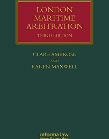 London Maritime Arbitration (Lloyd's Shipping Law Library)