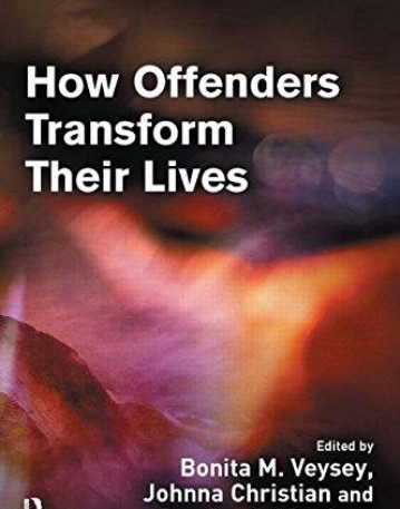 HOW OFFENDERS TRANSFORM THEIR LIVES