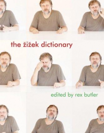 The Zizek Dictionary