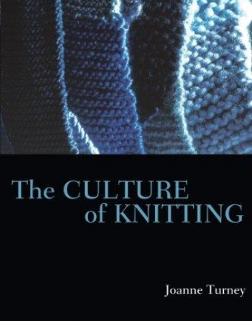 THE CULTURE OF KNITTING