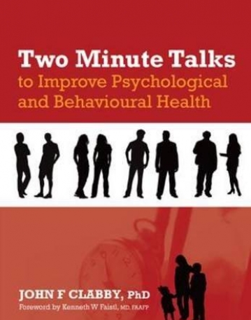 TWO MINUTE TALKS TO IMPROVE PSYCHOLOGICAL AND BEHAVIORA