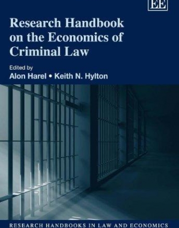 RESEARCH HANDBOOK ON THE ECONOMICS OF CRIMINAL LAW