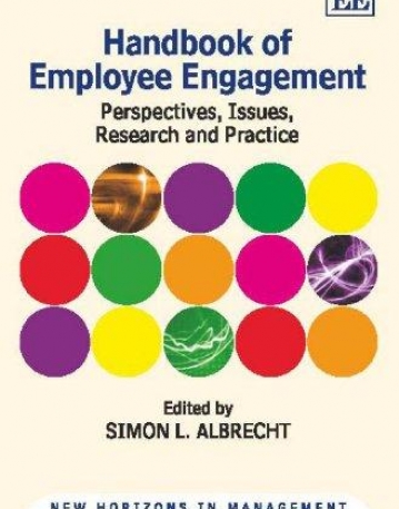 HANDBOOK OF EMPLOYEE ENGAGEMENT: PERSPECTIVES, ISSUES,