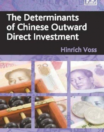 DETERMINANTS OF CHINESE OUTWARD DIRECT INVESTMENT, THE
