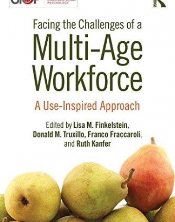 Facing the Challenges of a Multi-Age Workforce: A Use-Inspired Approach