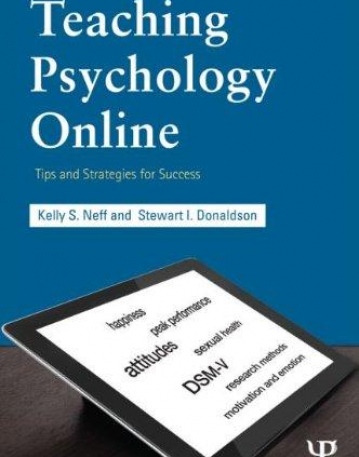 TEACHING PSYCHOLOGY ONLINE:TIPS AND STRATEGIES FOR SUCCESS