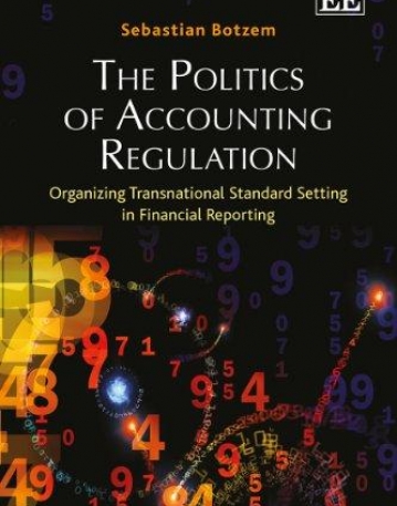 POLITICS OF ACCOUNTING REGULATION: ORGANIZING TRANSNATI