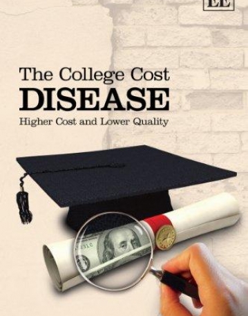 COLLEGE COST DISEASE, THE