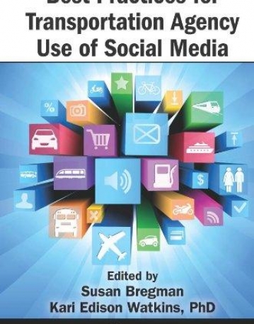Best Practices for Transportation Agency Use of Social Media