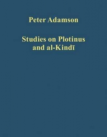 Studies on Plotinus and Al-kindi (Variorum Collected Studies Series)