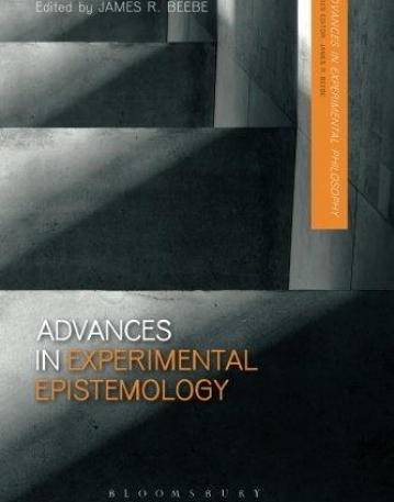 Advances in Experimental Epistemology (Advances in Experimental Philosophy)