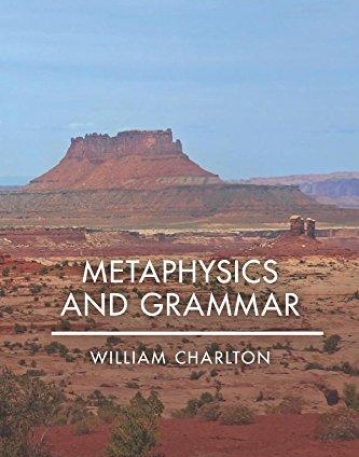 Metaphysics and Grammar