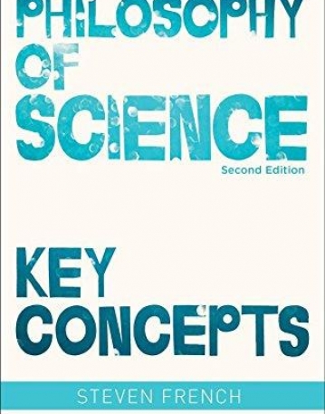 Philosophy of Science: Key Concepts