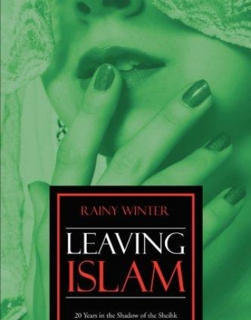 Leaving Islam: 20 Years in the Shadow of the Sheihk