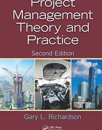 Project Management Theory and Practice, Second Edition